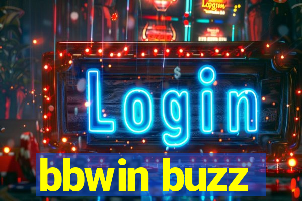 bbwin buzz