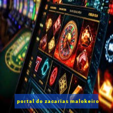 portal do zacarias malokeiro