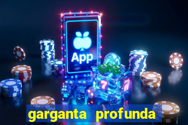garganta profunda porto alegre