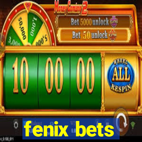 fenix bets