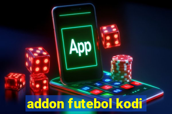 addon futebol kodi