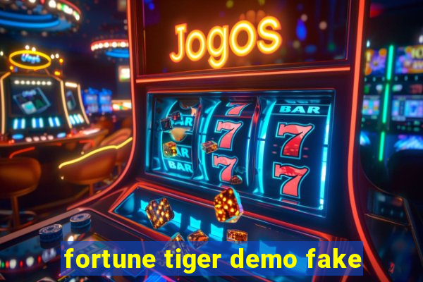 fortune tiger demo fake