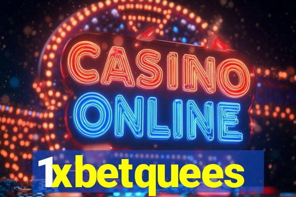 1xbetquees