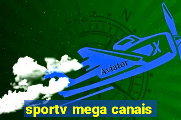 sportv mega canais