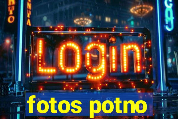 fotos potno