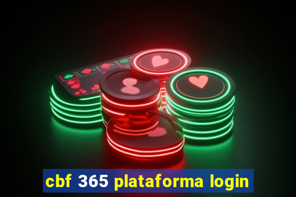 cbf 365 plataforma login