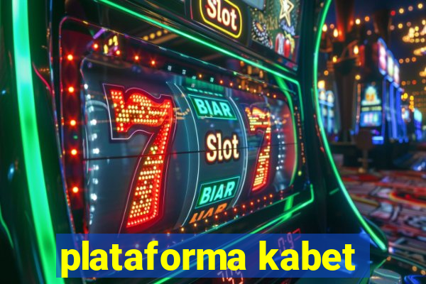 plataforma kabet