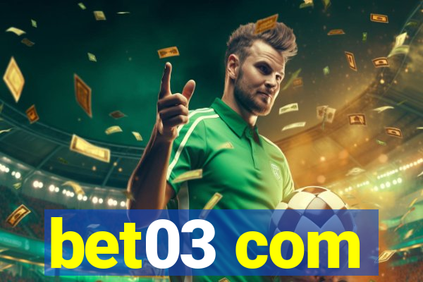 bet03 com