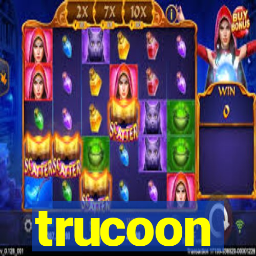 trucoon