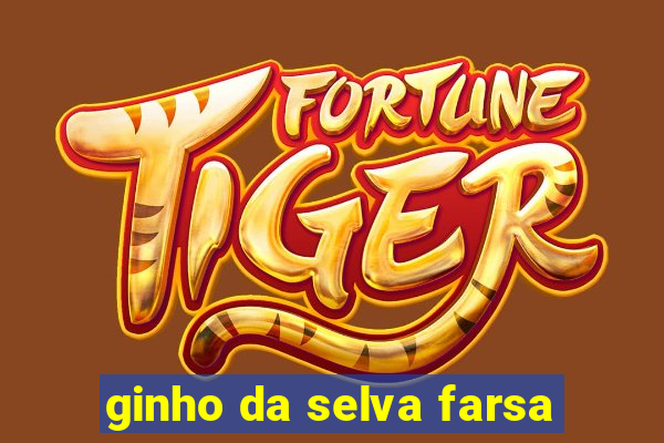 ginho da selva farsa