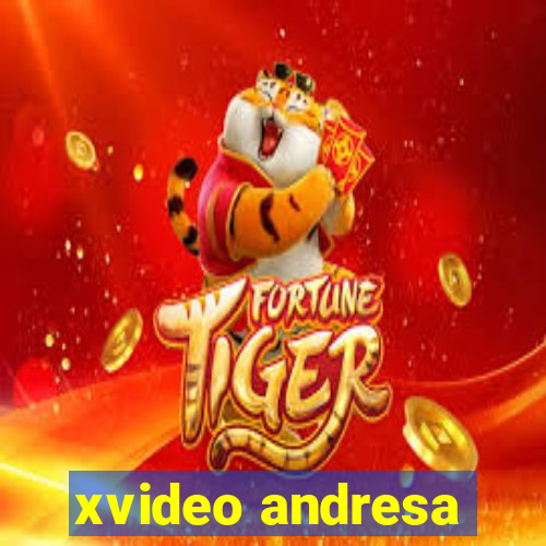 xvideo andresa
