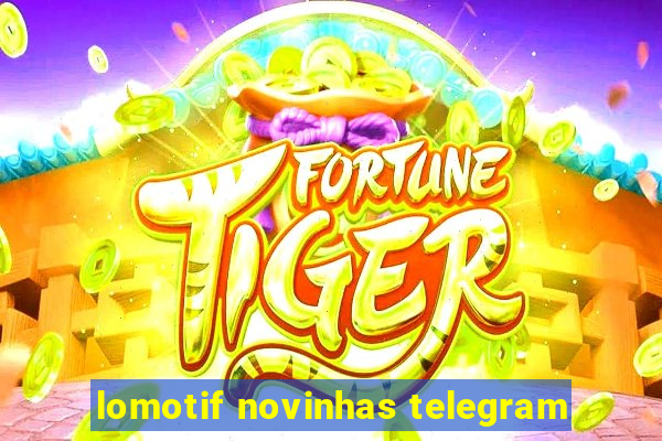 lomotif novinhas telegram