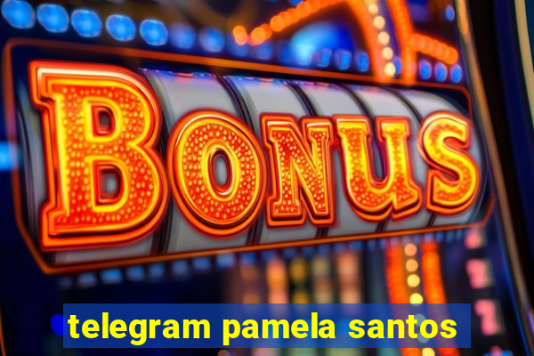 telegram pamela santos