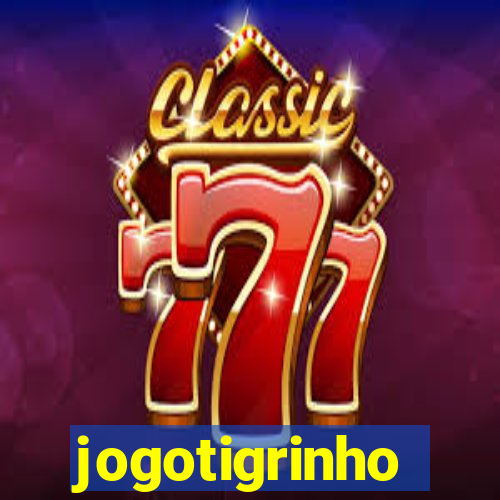 jogotigrinho