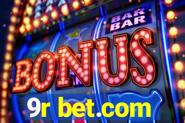 9r bet.com