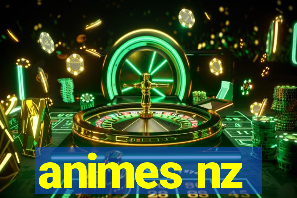 animes nz