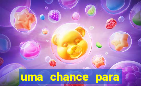 uma chance para lutar filme completo dublado