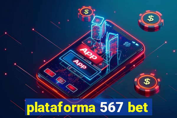 plataforma 567 bet
