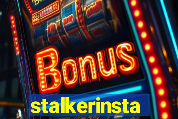 stalkerinsta