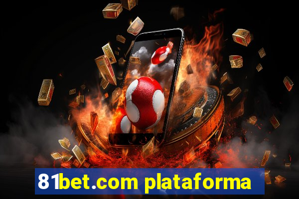 81bet.com plataforma