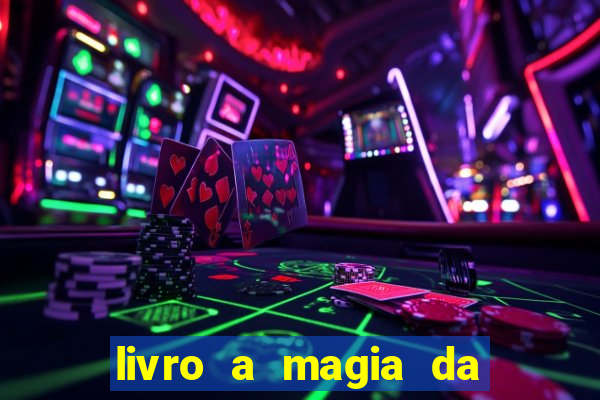 livro a magia da sobrevivência pdf download grátis