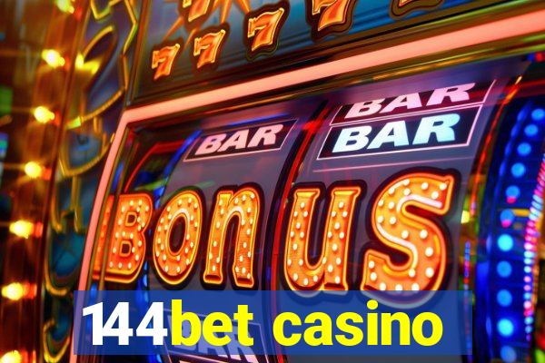 144bet casino