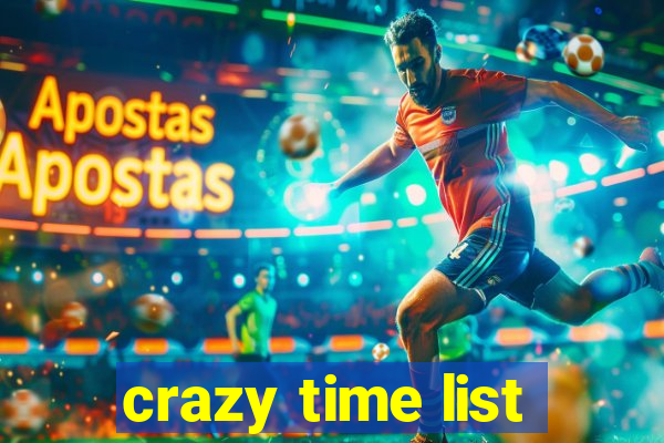 crazy time list