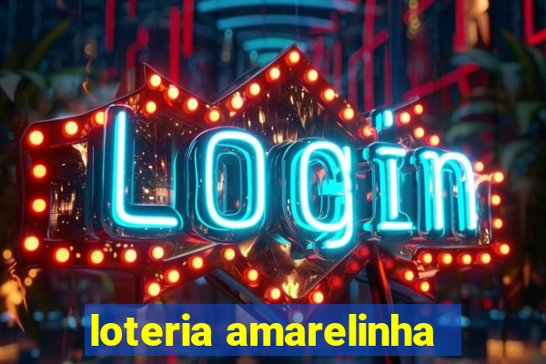 loteria amarelinha