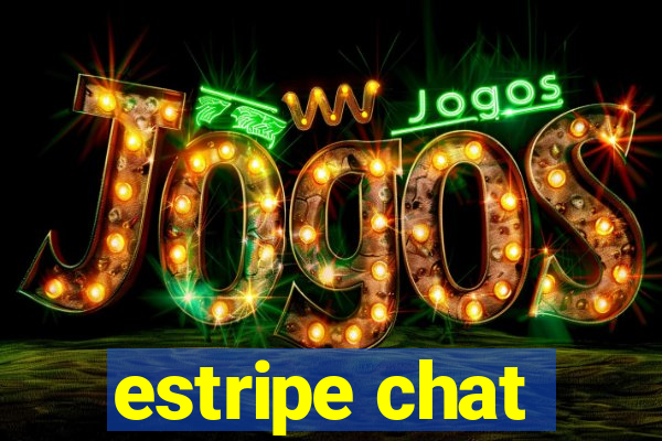 estripe chat