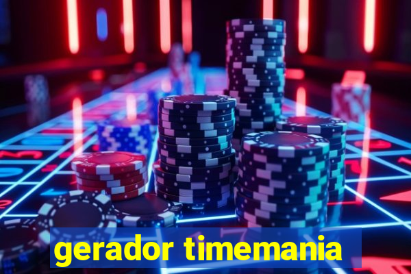 gerador timemania
