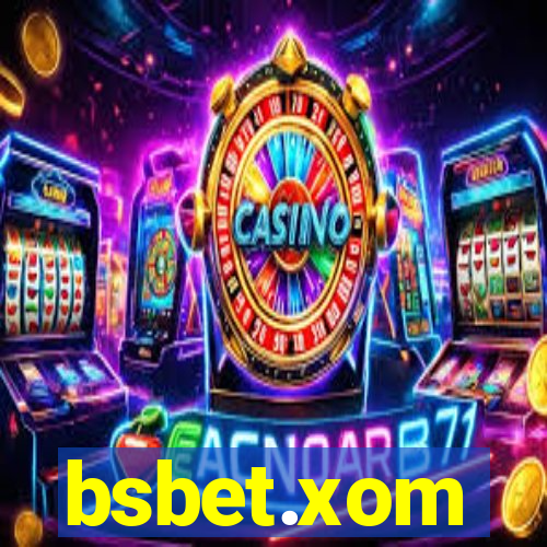 bsbet.xom