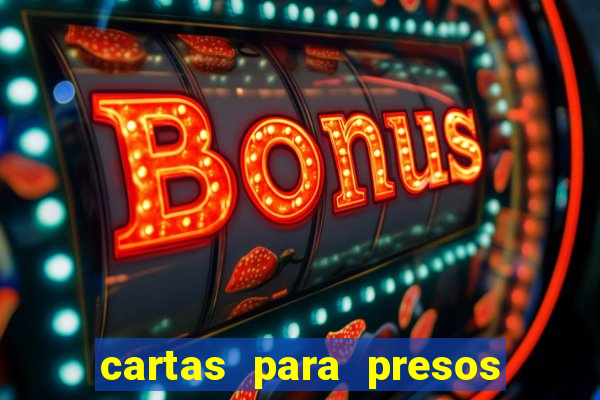 cartas para presos saudades amor
