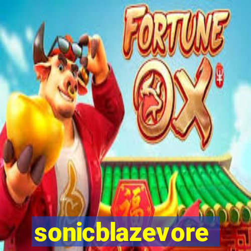 sonicblazevore