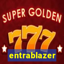 entrablazer
