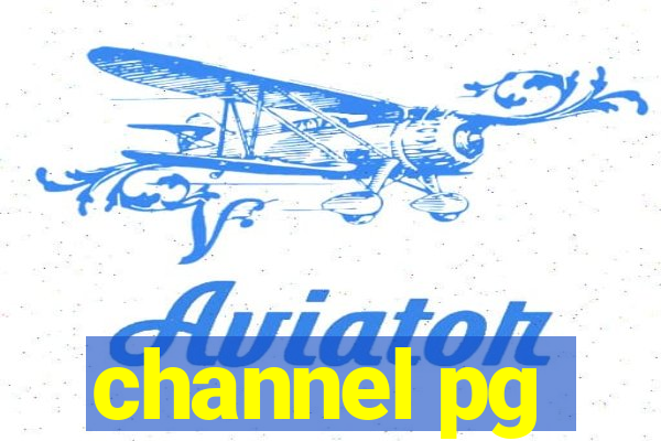 channel pg
