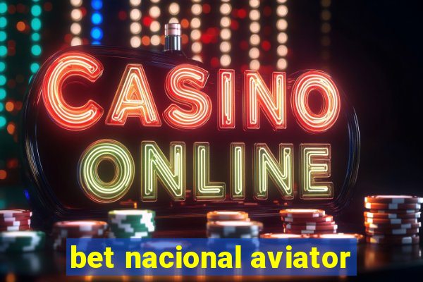 bet nacional aviator