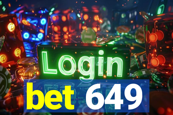 bet 649