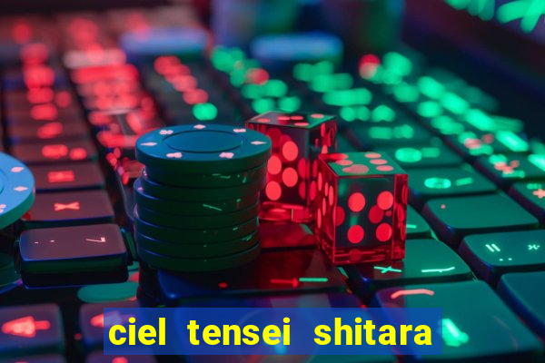 ciel tensei shitara slime datta ken