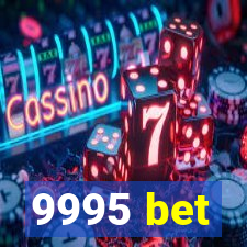 9995 bet
