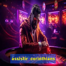 assistir corinthians x vasco futemax