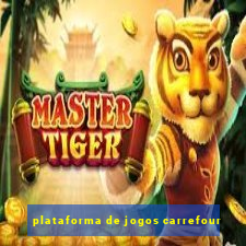 plataforma de jogos carrefour