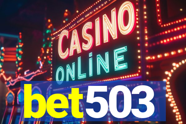 bet503