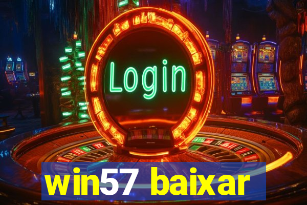 win57 baixar