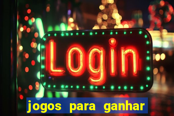 jogos para ganhar dinheiro de verdade sem precisar depositar