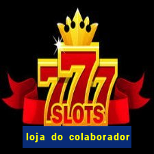 loja do colaborador casas bahia