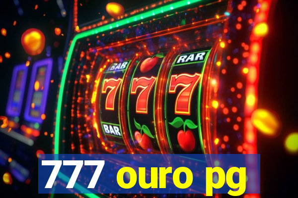 777 ouro pg