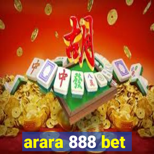 arara 888 bet