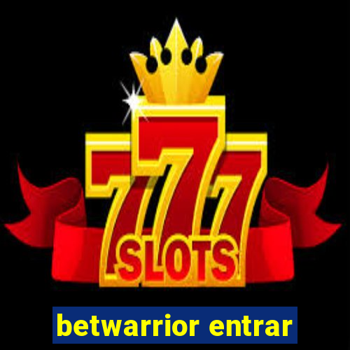 betwarrior entrar