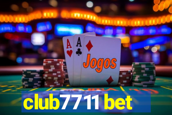 club7711 bet