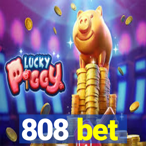 808 bet